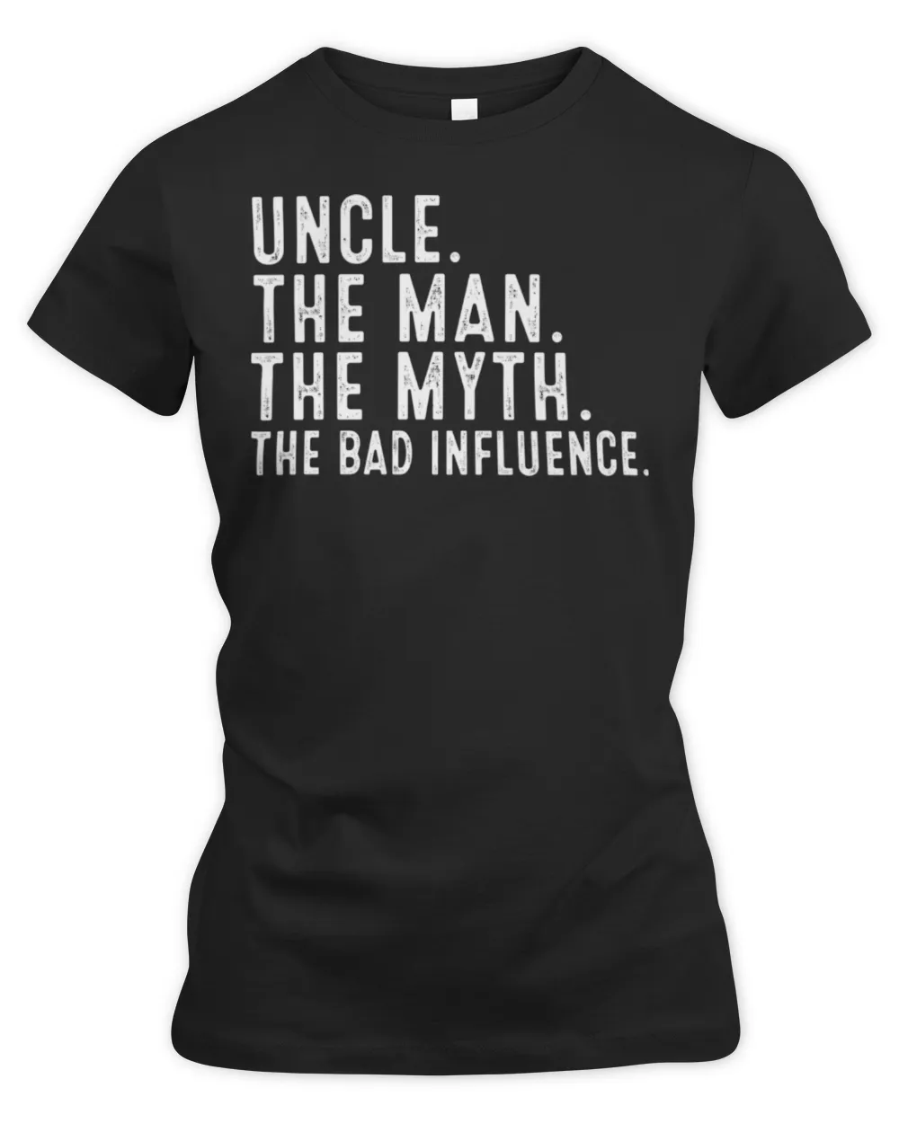 Uncle The Man The Myth The Bad Influence Funny Gifts Uncle Long Sleeve T-Shirt Women's Premium Slim Fit Tee black s