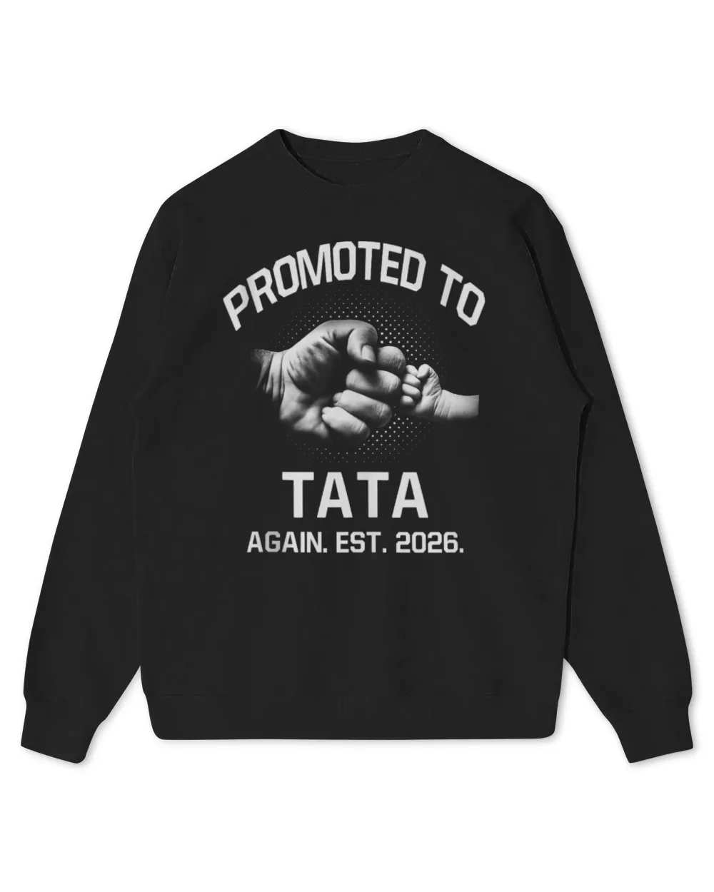 Promoted To Tata Again EST Kids Standard Sweatshirt black xs